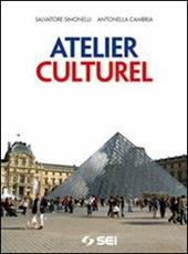 Atelier culturel. Civiltà francese. Con espansione online