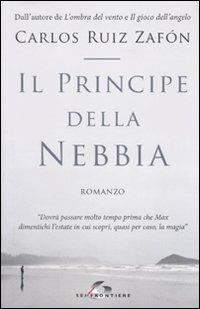 Il principe della nebbia - Carlos Ruiz Zafón - Libro SEI 2010, Sestante | Libraccio.it