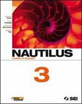 Nautilus. Corso di scienze. Vol. 3
