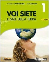Voi siete il sale della terra. Con DVD - Elisabetta Stroppiana, Luigi Solinas - Libro SEI 2013 | Libraccio.it