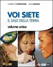 Voi siete il sale della terra-Religioni nel tempo. Con DVD