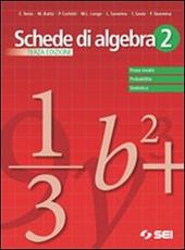 Schede di algebra. Prove INVALSI probabilità, statistica. Vol. 2