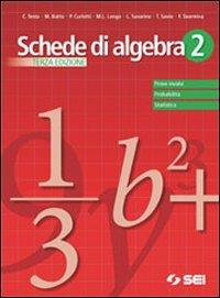 Schede di algebra. Prove INVALSI probabilità, statistica. Per le Scuole superiori. Vol. 2 - BATTU' MARIA MICHELA, CURLETTI PAOLA - Libro SEI 2013 | Libraccio.it