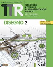 TTR. Tecnologie e tecniche di rappresentazione grafica. Disegno 2-Schede di disegno 2.