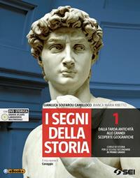 I segni della storia. Atlante storico. Per la Scuola media. Con DVD. Vol. 1: Dalla tarda antichità alle grandi scoperte geografiche - Gianluca Solfaroli Camillocci, Bianca Maria Ribetto - Libro SEI 2014 | Libraccio.it