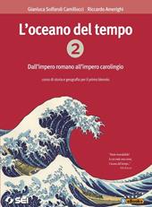 L'oceano del tempo. Con e-book. Vol. 2: Dall'impero romano all'impero carolingio
