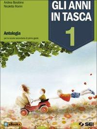 Gli anni in tasca. Con Mito ed epica. Per la Scuola media. Vol. 1 - Andrea Barabino, Nicoletta Marini - Libro SEI 2014 | Libraccio.it
