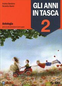 Gli anni in tasca. Con Letteratura. Dalle origini all'Ottocento-Il nostro laboratorio-prove INVALSI. Vol. 2 - Andrea Barabino, Nicoletta Marini - Libro SEI 2014 | Libraccio.it