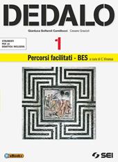 Dedalo. Strumenti per la didattica inclusiva. Percorsi facilitati-BES. Vol. 1