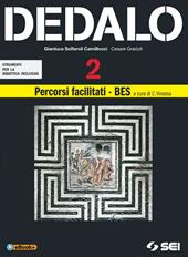 Dedalo. Strumenti per la didattica inclusiva. Percorsi facilitati-BES. Vol. 2