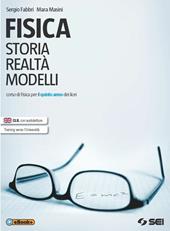 Fisica. Storia, realtà, modelli. Corso di fisica. Per la 5ª classe dei Licei. Con e-book. Con espansione online. Vol. 2