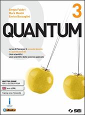Quantum. Per i Licei scientifici. Con e-book. Con espansione online. Vol. 3