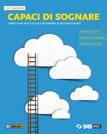 Capaci di sognare. Con e-book. Con espansione online - Piero Maglioli - Libro SEI 2017 | Libraccio.it
