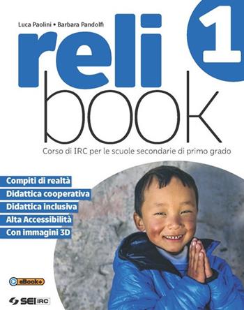 Relibook. Corso di IRC. Con e-book. Con espansione online. Vol. 1 - Luca Paolini, Barbara Pandolfi - Libro SEI 2017 | Libraccio.it