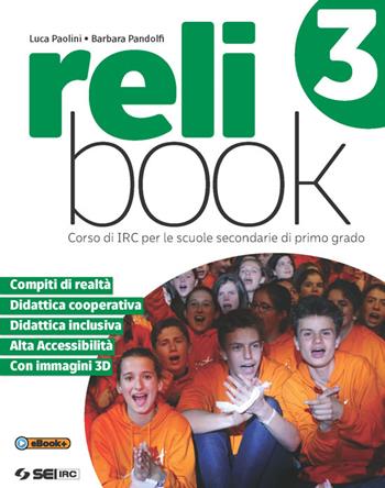 Relibook. Corso di IRC. Con e-book. Con espansione online. Vol. 3 - Luca Paolini, Barbara Pandolfi - Libro SEI 2017 | Libraccio.it
