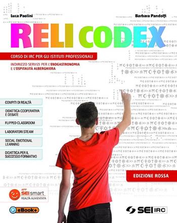 Relicodex. Ediz. rossa. Con nulla osta CEI. Con percorso IRC. Per gli Ist. professionali alberghieri. Con e-book. Con espansione online - Luca Paolini, Barbara Pandolfi - Libro SEI 2019 | Libraccio.it