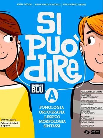 Si può dire. Schemi di sintesi e ripasso e Schede di Lessico. Con e-book. Con espansione online. Con DVD-ROM. Vol. A1-A2 - Anna Degani, Anna Maria Mandelli, Pier Giorgio Viberti - Libro SEI 2020 | Libraccio.it