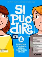 Si può dire. Con e-book. Con espansione online. Vol. B: Comunicazione, abilità linguistiche, testi, scrittura