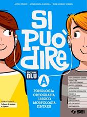 Si può dire. Con e-book. Con espansione online. Vol. B: Comunicazione, abilità linguistiche, testi, scrittura