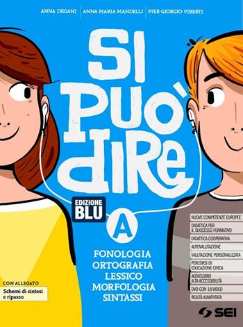 Si può dire. Con e-book. Con espansione online. Vol. B: Comunicazione, abilità linguistiche, testi, scrittura - Anna Degani, Anna Maria Mandelli, Pier Giorgio Viberti - Libro SEI 2020 | Libraccio.it