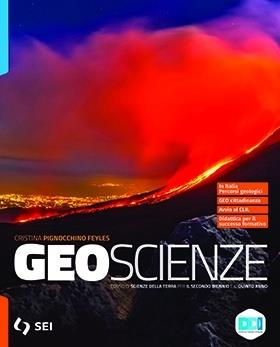 Geoscienze. Corso di scienze della terra. Con e-book. Con espansione online - Cristina Pignocchino Feyles - Libro SEI 2021 | Libraccio.it