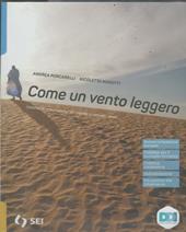 Come un vento leggero. Con nulla osta CEI. Con e-book. Con espansione online