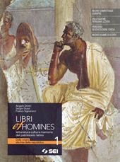 Libri et homines. Letteratura, cultura, memoria del patrimonio latino. Con e-book. Con espansione online. Vol. 1