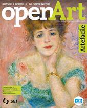 Open art. Vol. Unico. Con Artefacile. Strumenti complementari per la didattica inclusiva. Con e-book. Con espansione online