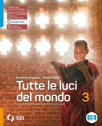 Tutte le luci del mondi. Con e-book. Con espansione online. Vol. 3 - Elisabetta Stroppiana, Michele Fossati - Libro SEI 2022 | Libraccio.it