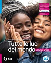 Tutte le luci del mondo. Vol. unico. Con Atlante delle religioni. Con e-book. Con espansione online