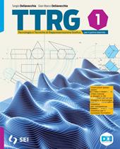 Ttrg. Tecnologia e tecniche di rappresentazione grafica. Con Materiali, misura, sicurezza e Schede di disegno. Per il primo biennio delle Scuole superiori. Con e-book. Con espansione online. Vol. 1