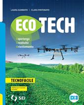 Ecotech. Tecnofacile. Strumenti complementari per la didattica inclusiva. Con e-book. Con espansione online