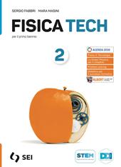 Fisica tech. Per il primo biennio delle Scuole superiori. Con e-book. Con espansione online. Vol. 2