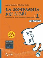 La compagina dei libri. Per tutti. Bisogni educativi speciali. Con e-book. Con espansione online. Vol. 1