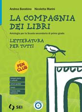 La compagnia dei libri. Letteratura per tutti. Con e-book. Con espansione online