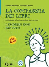 La compagnia dei libri. Promessi sposi per tutti. Con e-book. Con espansione online