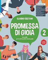 Promessa di gioia 2. Con nulla osta cei. Con e-book. Con espansione online. Vol. 2