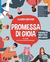 Promessa di gioia. Percorsi di didattica inclusiva. Con e-book. Con espansione online
