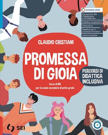 Promessa di gioia. Percorsi di didattica inclusiva. Per la Scuola media. - Claudio Cristiani - Libro SEI 2024 | Libraccio.it