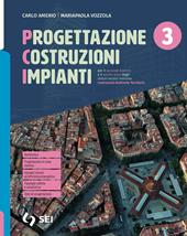 PCI. Progettazione costruzioni impianti. e professionali. Con e-book. Con espansione online. Vol. 3