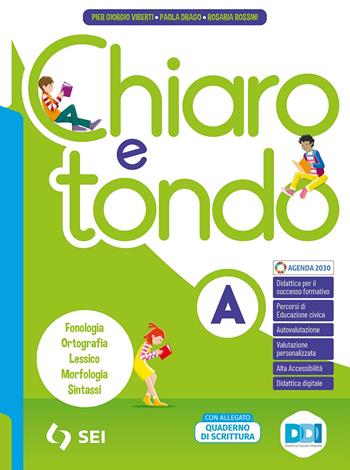 Chiaro e tondo con orientamento. Quad. scrittura + fascicolo orientamento. Per la Scuola media. Vol. a1-a2 - Pier Giorgio Viberti, Paola Drago, Rosaria Rossini - Libro SEI 2024 | Libraccio.it