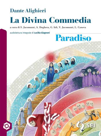 La Divina Commedia. Vol. 3: Paradiso - Dante Alighieri - Libro SEI 2025 | Libraccio.it
