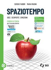 Spaziotempo. Idee scoperte emozioni. Con Fisica & Tecnologia per il cittadino. Con e-book. Con espansione online. Vol. 1