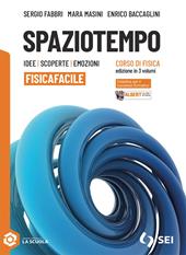 Spaziotempo. Idee scoperte emozioni. Sisicafacile. Con e-book. Con espansione online. Vol. 1-2-3