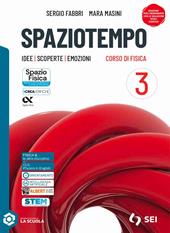 Spaziotempo. Idee scoperte emozioni. Con e-book. Con espansione online. Vol. 3