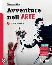 Avventure nell'arte. Con Laboratorio delle competenze. Con e-book. Con espansione online. Vol. A: Storia dell'arte