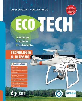 Ecotech. Informatica creativa. Per la Scuola media. - Laura Gambato, Clara Pintonato - Libro SEI 2026 | Libraccio.it