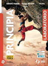 Principia. Le basi della fisica. Laboratorio. Per le Scuole superiori. Con e-book. Con espansione online