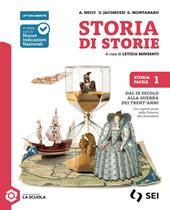 Storia di storie. Per la Scuola media. Con La spada e la parola. Con e-book. Vol. 1