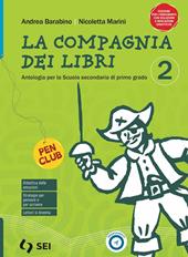La compagnia dei libri. Con Letteratura, Storia di storie. Per la Scuola media. Con e-book. Con espansione online. Vol. 2